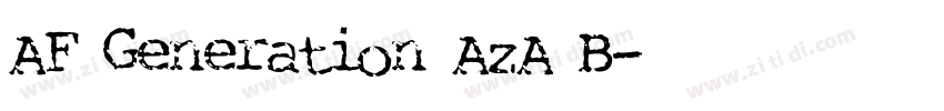 AF Generation AzA B字体转换